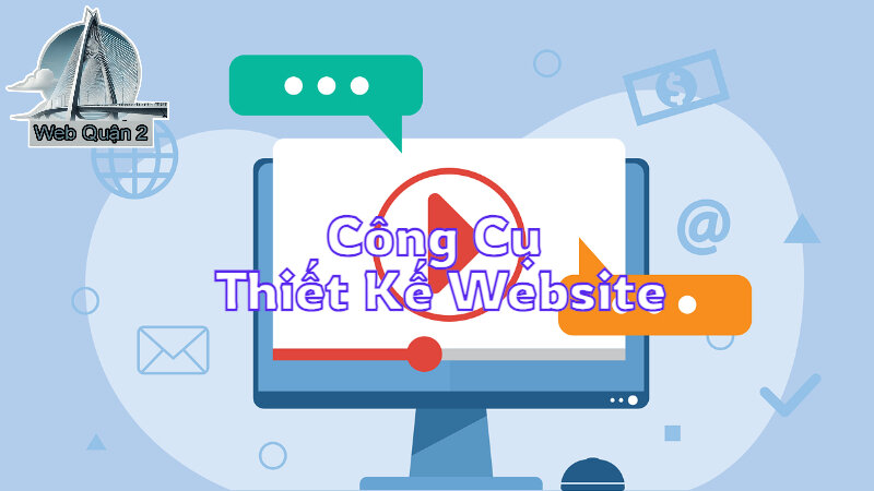 Các Công Cụ Thiết Kế Website Miễn Phí Tốt Nhất